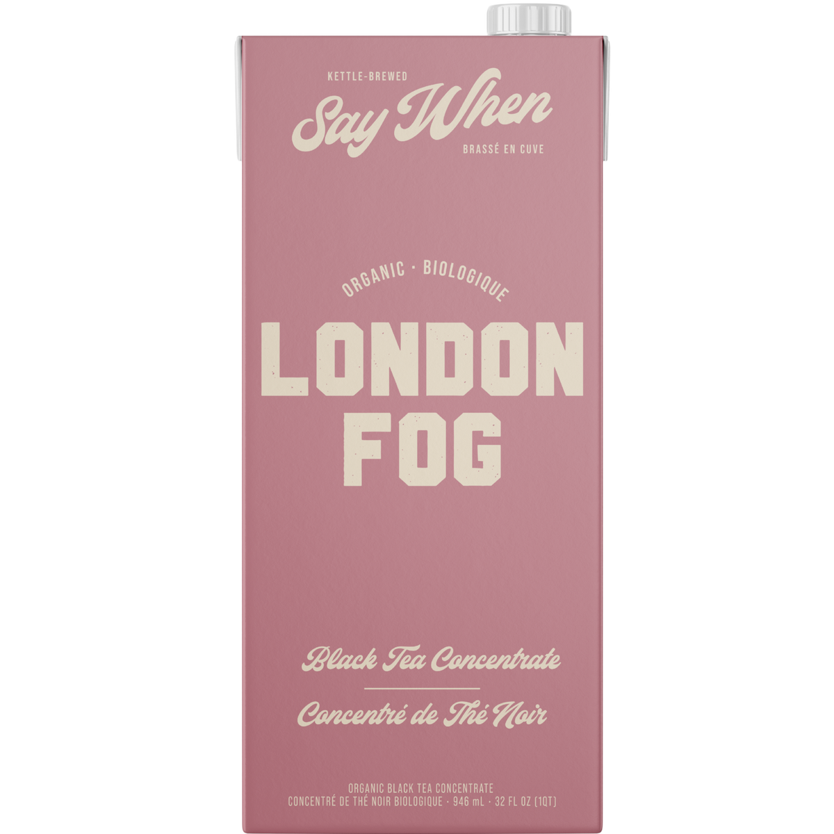Say When London Fog (1:2)